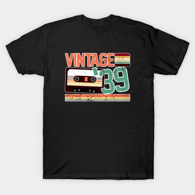 Vintage 1939 Aged To Perfection 80th Birthday T-Shirt by Zimmier